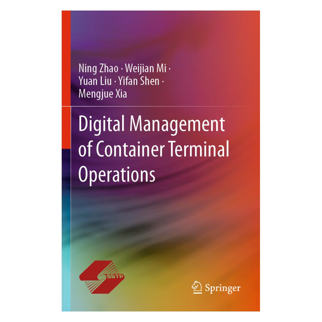 Springer Digital Management of Container Terminal Operations (Englisch, Softcover, Mengjue Xia, Ning Zhao, Weijian Mi, Yifan Shen, Yuan Liu) (56178777)