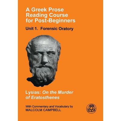 A Greek Prose Course, Taschenbuch von Lysias, Bloomsbury Academic, 978-1-85399-537-8