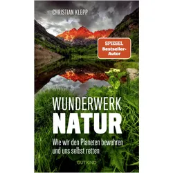 Wunderwerk Natur, Sachbücher von Christian Klepp