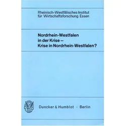 Nordrhein-Westfalen in der Krise - Krise in Nordrhein-Westfalen?, Fachbücher