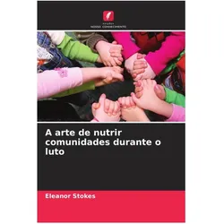 A arte de nutrir comunidades durante o luto, Schulbücher von Eleanor Stokes
