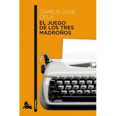 El juego de los tres madroños, Taschenbuch von Camilo José Cela, Austral, 978-84-233-4354-6