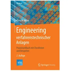 Engineering verfahrenstechnischer Anlagen, Fachbücher von Klaus H. Weber, Klaus H Weber