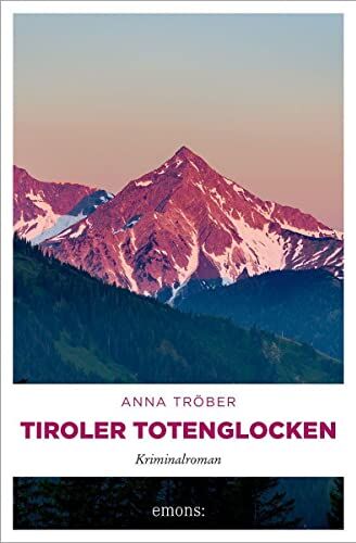 Anna Tröber - Tiroler Totenglocken: Kriminalroman - Preis vom 19.10.2026 19:33:35 h