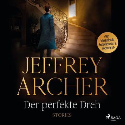 Der perfekte Dreh - Jeffrey Archer, Audio, 9788727092348
