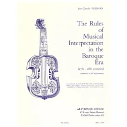 The Rules of musical Interpretation in the baroque era (common to all instruments), Fachbücher von Jean-Claude Veilhan