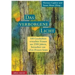 Das verborgene Licht, Sachbücher von Karin Petersen, Florence Caplow, Susan Moon, Moon Caplow