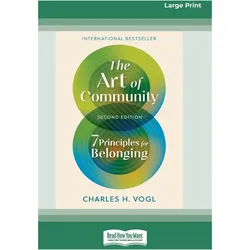 The Art of Community, Second Edition, Sachbücher von Charles H. Vogl