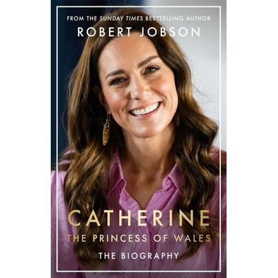Catherine, the Princess of Wales, Taschenbuch von Robert Jobson, Bonnier Books UK, 978-1-78946-662-1