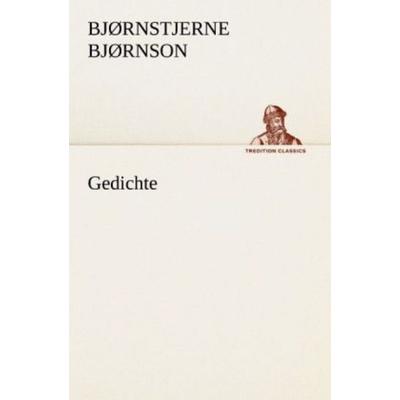 Gedichte, Taschenbuch von Bjørnstjerne Bjørnson, Tredition, 978-3-8424-8861-8