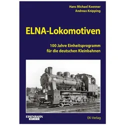 Koenner:ELNA-Lokomotiven, Ratgeber von Andreas Knipping, Hans Michael Koenner