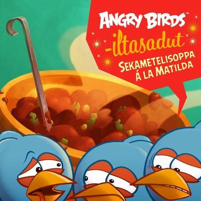 Angry Birds: Sekametelisoppaa a´ la Matilda - Les Spink, Audio, 9789152199091