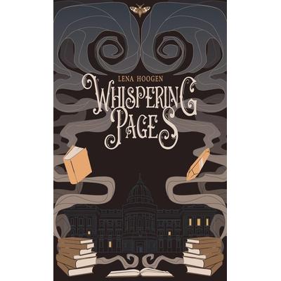 Whispering Pages, Taschenbuch von Lena Hoogen, Tredition, 978-3-384-12711-2