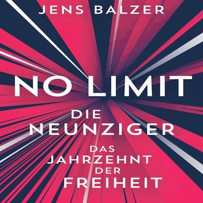 No Limit - Jens Balzer, Audio, 9783863526177
