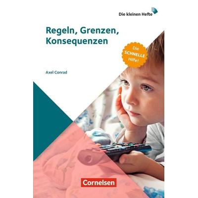 Regeln, Grenzen, Konsequenzen, Taschenbuch von Axel Conrad, Cornelsen bei Verlag an der Ruhr GmbH, 978-3-8346-5156-3
