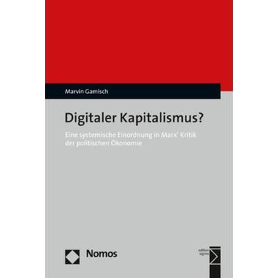 Digitaler Kapitalismus?, Taschenbuch von Marvin Gamisch, Nomos, 978-3-8487-8319-9