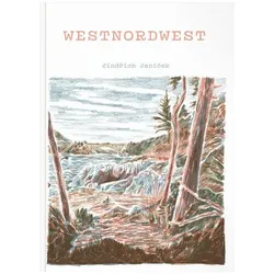 Westnordwest, Belletristik von Jindřich Janíček
