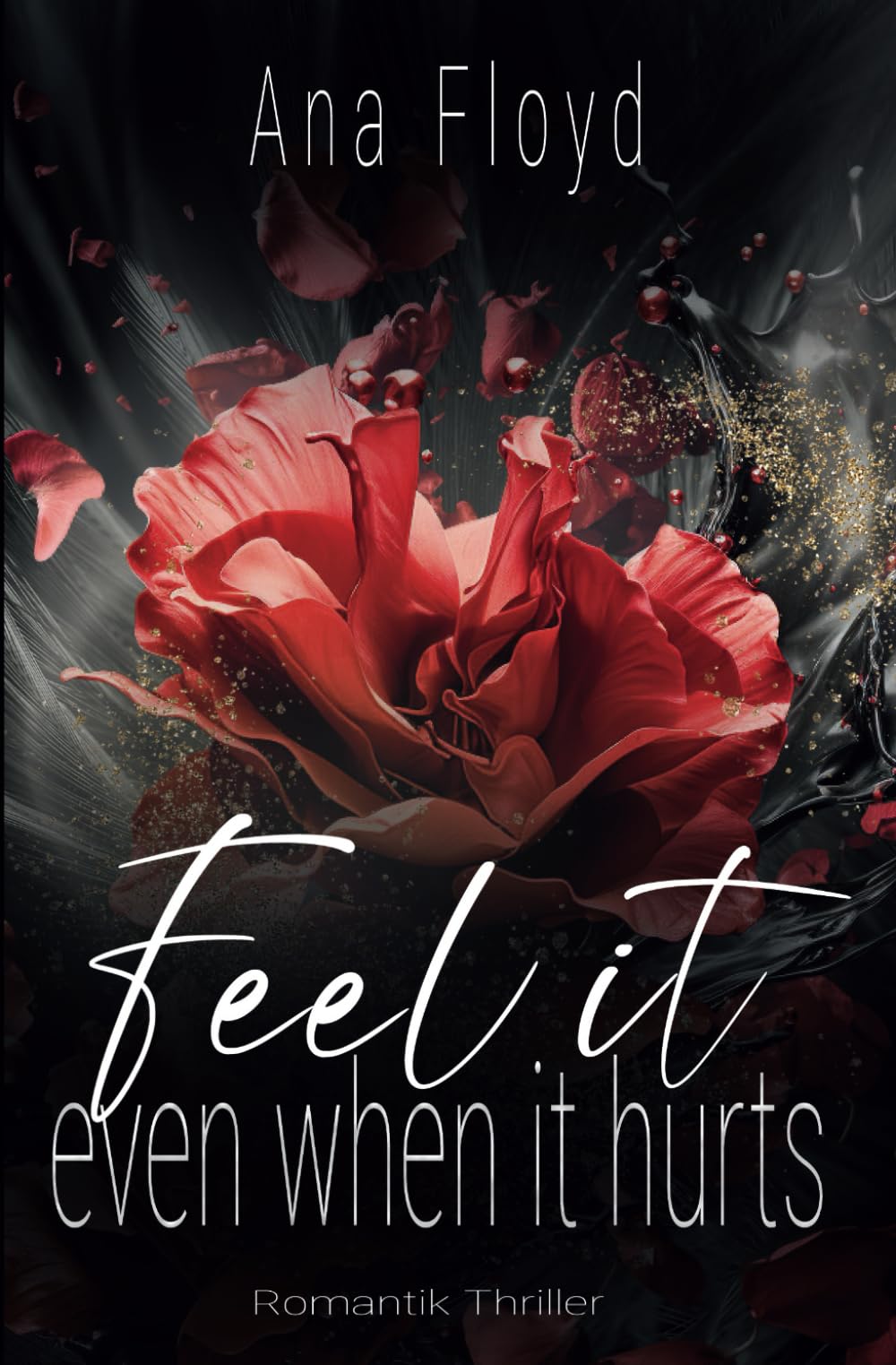 Feel it: even when it hurts - ein fesselnder Roman voller Nervenkitzel und tiefgehenden Emotionen. - Preis vom 02.10.2026 23:42:20 h