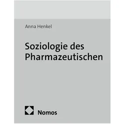 Soziologie des Pharmazeutischen, Fachbücher von Anna Henkel