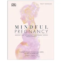 Mindful Pregnancy, Fachbücher von Tracy Donegan