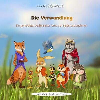 Die Verwandlung - Hanna Fett,Karin Pätzold, Audio, 9783987623028