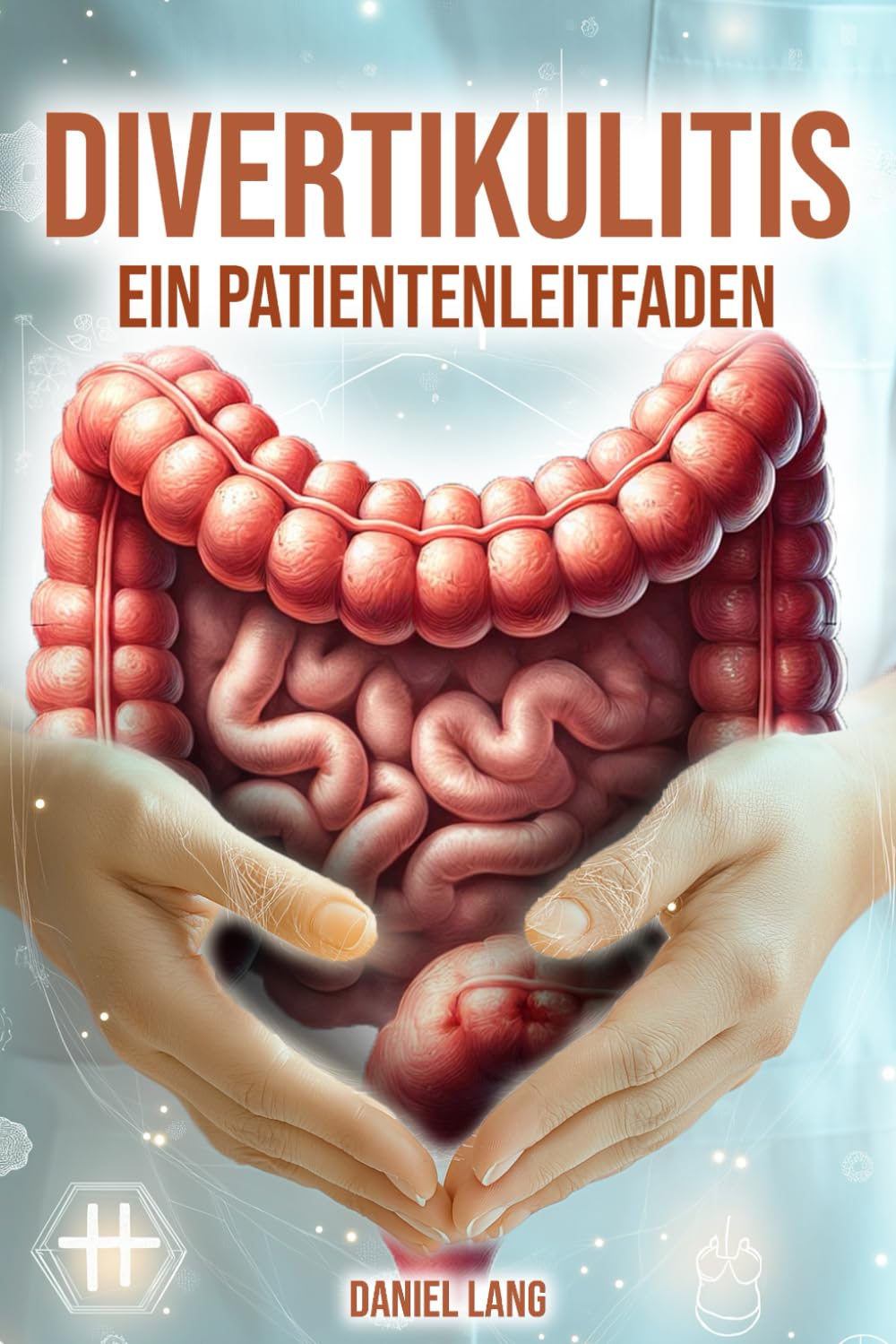 Daniel Lang - Divertikulitis: Ein Patientenleitfaden - Preis vom 14.10.2026 23:07:16 h