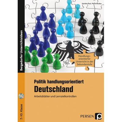 Politik handlungsorientiert: Deutschland, Set von Karsten Paul,Marie Bludau, Persen Verlag in der AAP Lehrerwelt GmbH, 978-3-403-23168-4