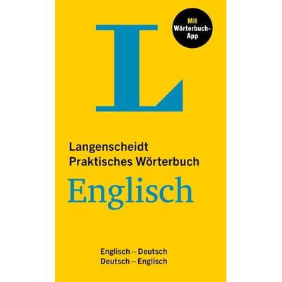 Langenscheidt Praktisches Wörterbuch Englisch, Set von Buch + App, Langenscheidt bei PONS Langenscheidt GmbH, 978-3-12-514402-6