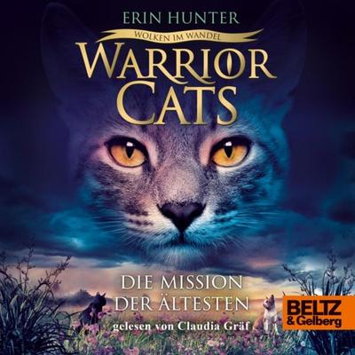Warrior Cats. Wolken im Wandel. Die Mission der Ältesten - Erin Hunter,Warrior Cats, Audio, 9783407752611