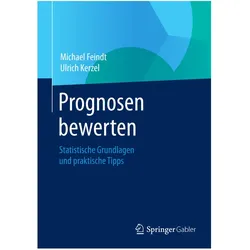 Prognosen bewerten, Fachbücher von Michael Feindt, Ulrich Kerzel
