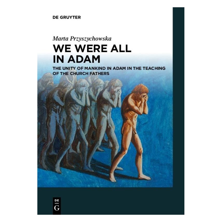 De Gruyter Przyszychowska:We Were All in Adam (Englisch, Hardcover, Marta Przyszychowska) (67766025)