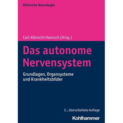 Das autonome Nervensystem, Taschenbuch von , Kohlhammer, 978-3-17-035565-1