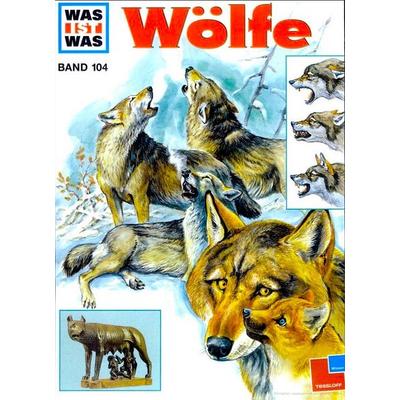 Was ist Was. Wölfe, Gebundene Ausgabe von Erik Zimen, Tessloff