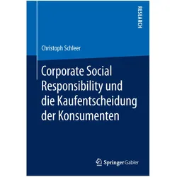 Corporate Social Responsibility und die Kaufentscheidung der Konsumenten, Fachbücher von Christoph Schleer