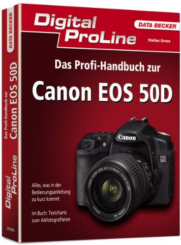 Stefan Gross - Digital ProLine Profihandbuch zur Canon EOS 50D - Preis vom 14.10.2026 23:07:16 h