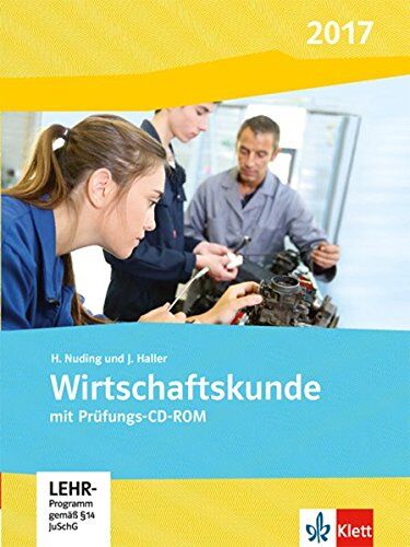 Helmut Nuding - Wirtschaftskunde / Ausgabe 2017: Wirtschaftskunde / Schülerbuch mit CD-ROM: Ausgabe 2017 - Preis vom 10.10.2026 11:48:34 h