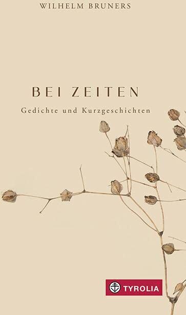 Wilhelm Bruners - BEI ZEITEN: Gedichte und Kurzgeschichten. Der bekannte Priester und Dichter spürt dem Phänomen „Zeit“ nach: biblisch, im Jahreslauf, rückblickend - Preis vom 11.10.2026 03:10:56 h