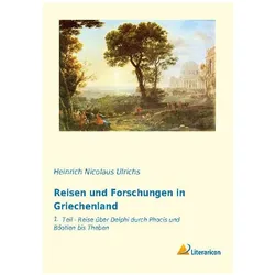 Reisen und Forschungen in Griechenland, Ratgeber von Heinrich Nicolaus Ulrichs