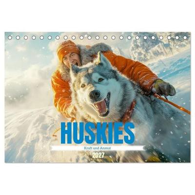 Huskies - Kraft und Anmut (Tischkalender 2027 DIN A5 quer), CALVENDO Monatskalender