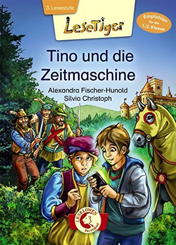 Alexandra Fischer-Hunold - Lesetiger - Tino und die Zeitmaschine - Preis vom 09.10.2026 07:28:09 h