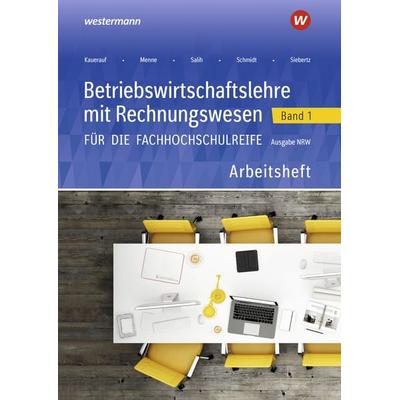 Betriebswirtschaftslehre mit Rechnungswesen für die Fachhochschulreife - Ausgabe Nordrhein-Westfalen, Taschenbuch von Jörn Menne,Nils Kauerauf,Marion