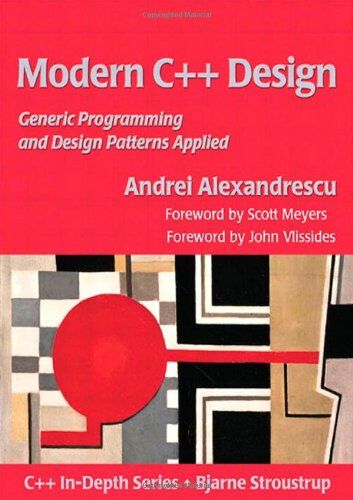 Andrei Alexandrescu - Modern C++ Design, Generic Programming and Design Patterns Applied - Preis vom 10.10.2026 11:48:34 h