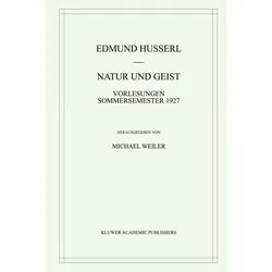 Natur und Geist, Fachbücher von Edmund Husserl, Michael Weiler