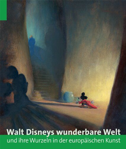 Bruno Girveau - Walt Disneys wunderbare Welt und ihre Wurzeln in der europäischen Kunst: Katalog zur Ausstellung in München, 19.9.2008-25.1.2009, Kunsthalle der Hypo ... 25.2.2009-7.6.2009, Helsinki City Art Museum - Preis vom 01.10.2026 17:08:56 h