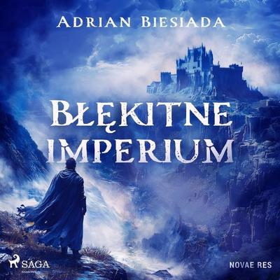 Błękitne imperium - Adrian Biesiada, Audio, 9788727115627