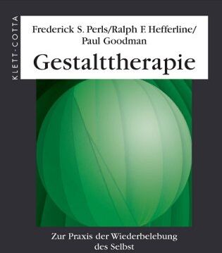 Perls, Frederick S. - Gestalttherapie. Zur Praxis der Wiederbelebung des Selbst - Preis vom 05.10.2026 03:47:11 h