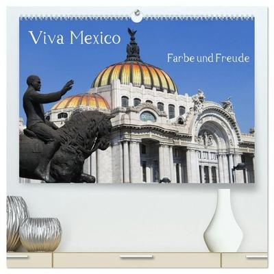 Viva Mexiko - Farben und Freude (hochwertiger Premium Wandkalender 2027 DIN A2 quer), Kunstdruck in Hochglanz
