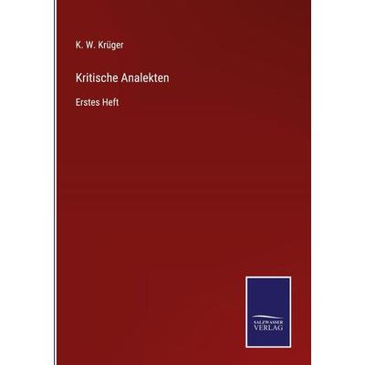 Kritische Analekten, Gebundene Ausgabe von K. W. Krüger, BoD - Books on Demand, 978-3-7525-4337-7