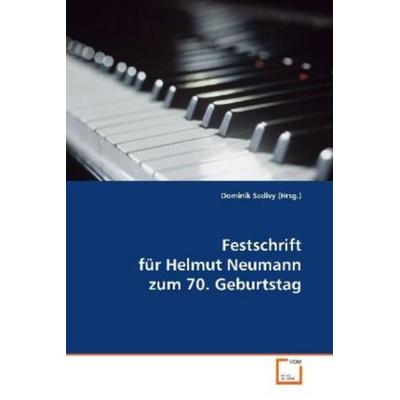 Sedivy Dominik: Festschrift für Helmut Neumann zum 70. Gebur -