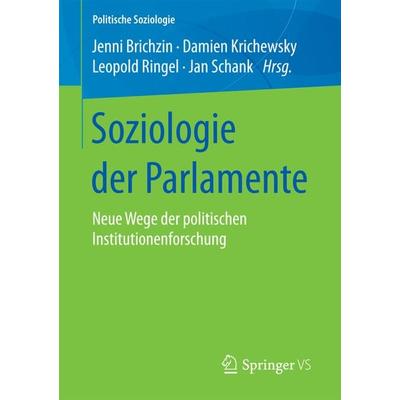 Soziologie der Parlamente, Taschenbuch von , Springer Fachmedien Wiesbaden GmbH, 978-3-658-19944-9